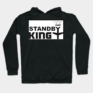 Standy King Hoodie